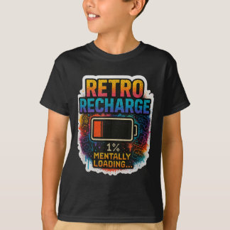 “retro Recharge – Mentally Loading…”  T-Shirt