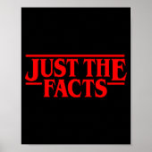 Retro Red Quote Just The Facts Funny Basic Simple  Poster (Vorne)