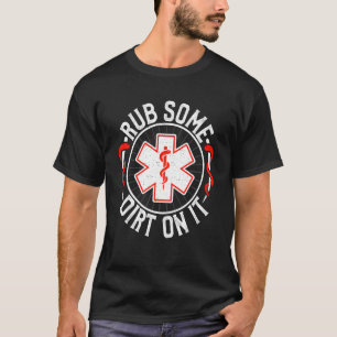 Retro Reib Dreck Drauf Sanitäter Notfallmedizin Re T-Shirt