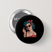 Retro Respectfully Funny N Up Girl Sy Style Button (Vorne & Hinten)