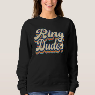 Retro Ring-Typ Brautparty für Ring Hochzeit Sweatshirt
