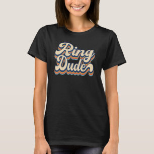 Retro Ring Typ Bridal Shower Für Ring Hochzeit T-Shirt
