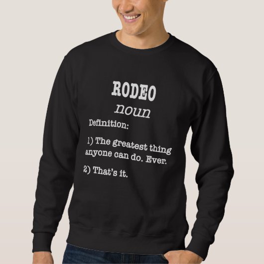 Retro Rodeo  Fake Definition For Horse Riders Sweatshirt (Vorderseite)