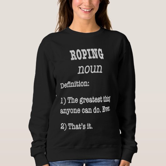 Retro-Roping Falsche Definition für Reiter Sweatshirt (Vorderseite)