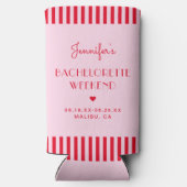 Retro Rosa und Rote Streifen Bachelorette Wochenen Selters Dosenkühler (Rückseite)