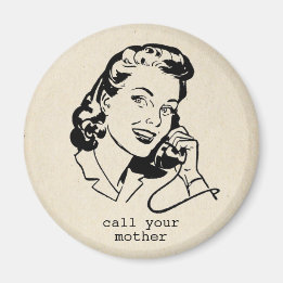 Retro Ruf deine Mutter Lustiger Vintage Magnet