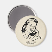 Retro ruft eure Mutter Funny Vintag Magnet an (Vorderseite/Rückseite)