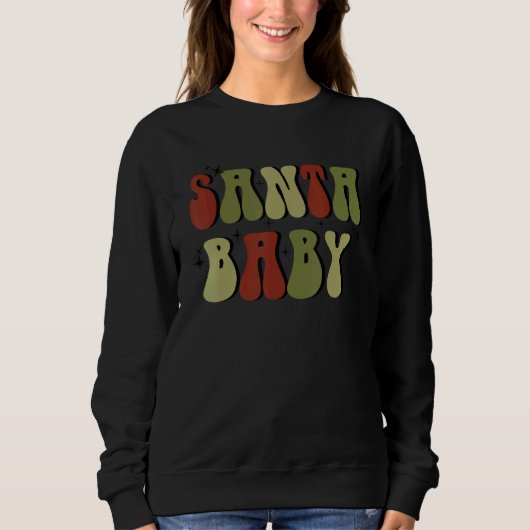 Retro Santa Baby Christmas Merry Xmas for Men Wom Sweatshirt (Vorderseite)