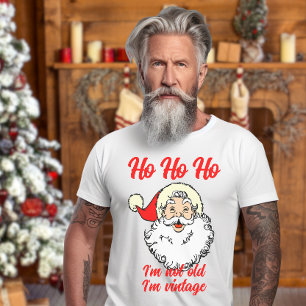 Retro Santa Claus Ich bin nicht alt Ich bin alt, i T-Shirt