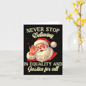 Retro Santa Never Stop Believing In Equality Justi Karte (Gelbe Blume)