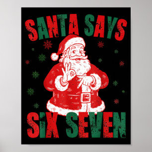 Retro Santa sagt sechs sieben 67 Meme Weihnachten  Poster