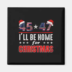 Retro Santa Trump 47. Präsident werde ich Zuhause Magnet