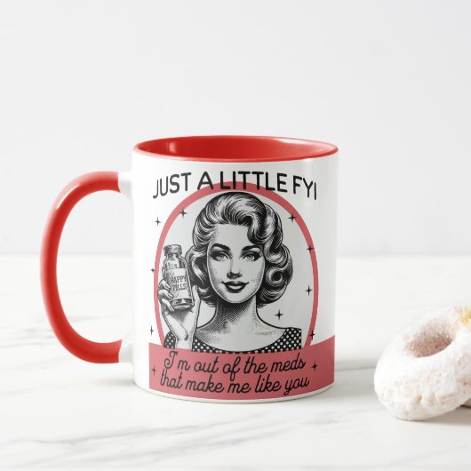 Retro Sarcastic Tasse - Ein lil FYI (Mit Donut)