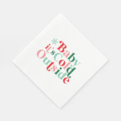 Retro Schriftart Baby Es ist kalt draußen Weihnach Serviette (Ecke)