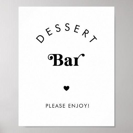 Retro Script Dessert Bar Schwarz-weiß Wedding Sign Poster (Vorne)