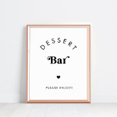 Retro Script Dessert Bar Schwarz-weiß Wedding Sign Poster