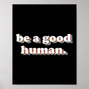 Retro sei eine gute menschliche Positivitäts-Freun Poster