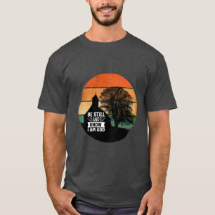 Retro sei still und weiß ich bin Gott T-Shirt