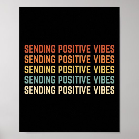 Retro Sendering Positive Vibes Sprichwort Self Car Poster (Vorne)