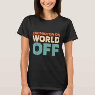 Retro Shuttle - Spieler Vintage Badminton Auf Der T-Shirt