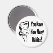 Retro Sie haben wie viele Babys? Magnet (Vorderseite/Rückseite)