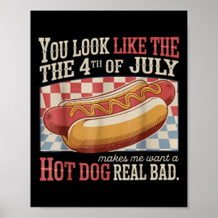 Retro Sie sehen aus wie der 4. Juli macht mich Gew Poster