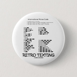 Retro simsen Sie (Internatonal Morsealphabet) Button