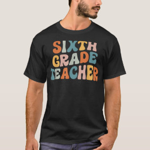 Retro Sith Grade Teacher Groovy 6. Klasse Lehrer T-Shirt