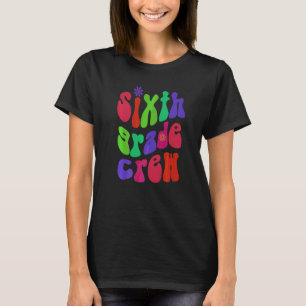 Retro Sixth Grade Crew Hallo 6. Klasse Pink T-Shirt
