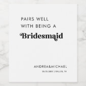 Retro-Skript | Pairs well as as a bridesmaid Weinetikett (Einzelnes Label)