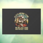 Retro Sloth Hiking Team We'll get There When we ge Fensteraufkleber (Blatt 3)