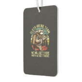 Retro Sloth Wanderteam Wir werden ankommen, wenn w Autolufterfrischer (Links)