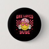 Retro Smile Face One Loved Dude Valentines Day Men Button (Vorderseite)