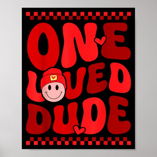 Retro Smile Face One Loved Dude Valentines Day Men Poster (Vorne)