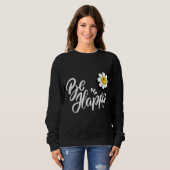 Retro Smiley Daisy - Just Be Happy Flower Power Sweatshirt (Vorne ganz)