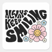Retro Smiley Face Flower Positive Quote Quadratischer Aufkleber (Vorderseite)