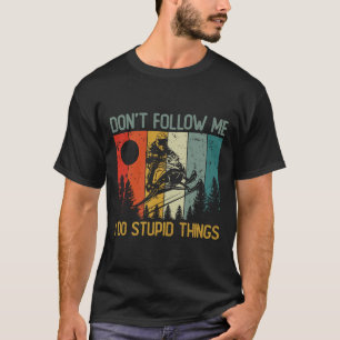Retro-Snowboard Ich mache dumme Dinge Vintage Schn T-Shirt