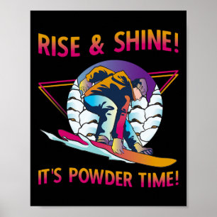 Retro Snowboard Rise und Shine Powder Time 80er Sn Poster