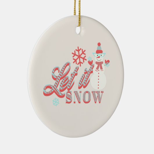 Retro Snowman Let it Snow Weihnachten Keramik Orna Keramik Ornament (Rechts)