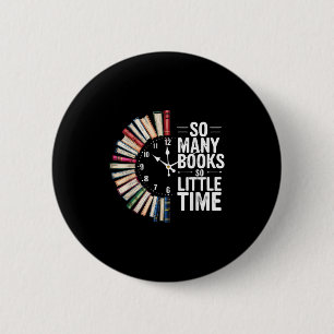 Retro so viele Bücher wenig Zeit Buchuhr lesen Button