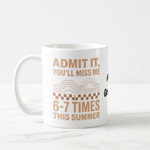 Retro-Sommer-Zitat Gib es zu, du wirst mich vermis Kaffeetasse