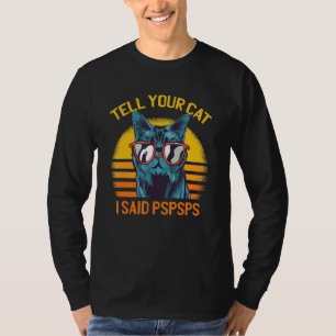 Retro-Sonnenbrille Erzähl deiner Katze, dass ich S T-Shirt