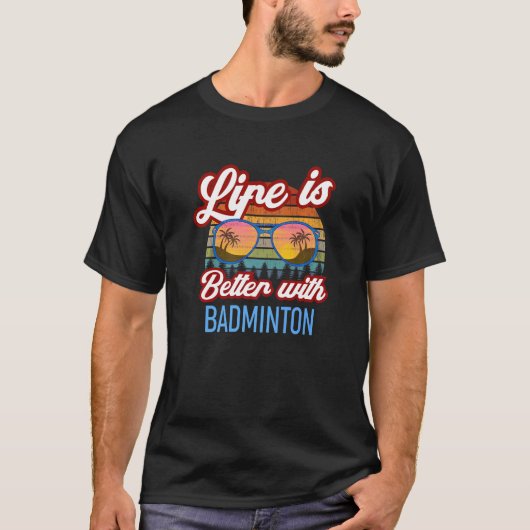 Retro-Sonnenuntergangs-Slogan mit Badminton T-Shirt (Vorderseite)