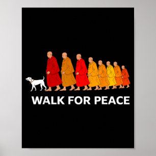 Retro-Spaziergang für Friedensmönche mit Aloka-Hun Poster
