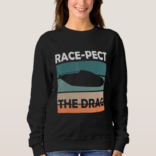 Retro Speedboat Racing Drag Boat Racer Drag Boat R Sweatshirt (Vorderseite)