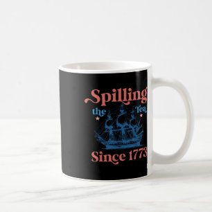 Retro Spilling the Tea seit 1773 4. Juli Teil Kaffeetasse