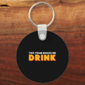 Retro Srt This Team Makes Me Drink Funny Football Schlüsselanhänger (Vorderseite)