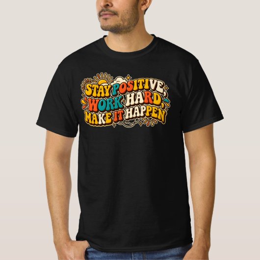 Retro Stay Positive T-Shirt (Vorderseite)