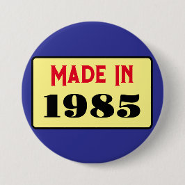 Retro-Stil 40. Geburtstag Abzeichen 1985 Button