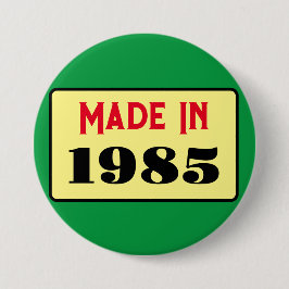 Retro-Stil 40. Geburtstag Abzeichen 1985 Button